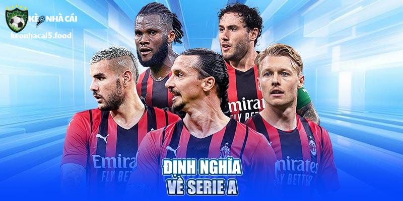 Định nghĩa về Serie A