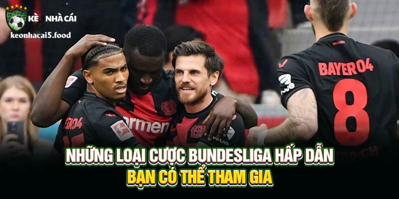 Những loại cược Bundesliga hấp dẫn bạn có thể tham gia
